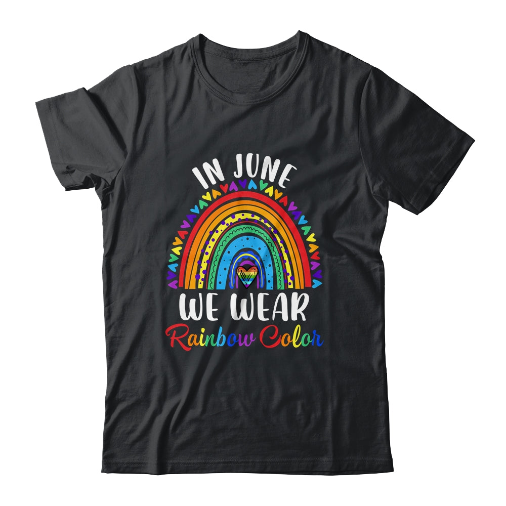 In June We Wear Rainbow Colors Gay Pride Ally LGBTQ LGBT Shirt Tank Top
