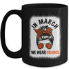 In March We Wear Orange MS Multiple Sclerosis Messy Bun Mug | siriusteestore