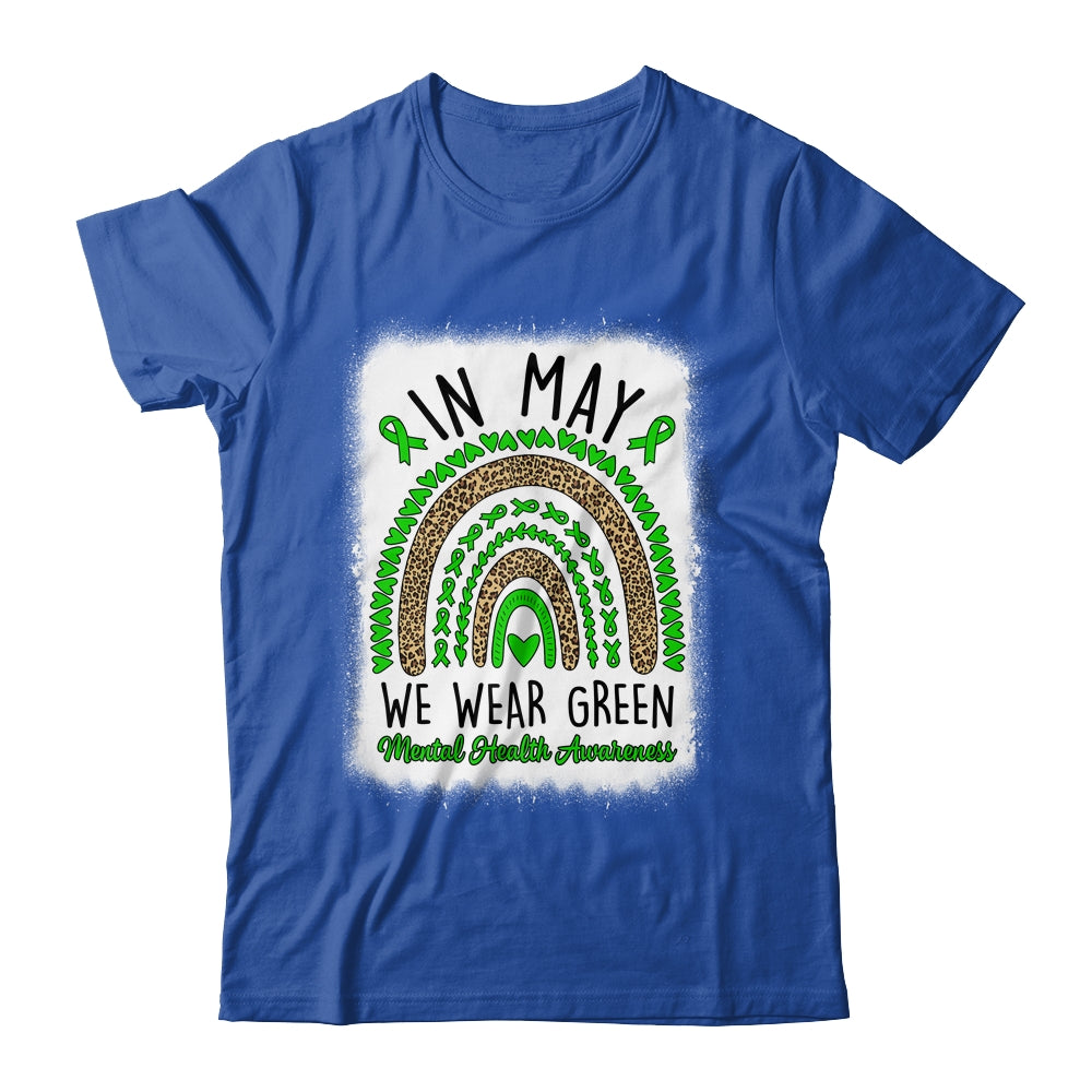 In May We Wear Green Rainbow Mental Health Awareness Month Shirt & Hoodie | siriusteestore