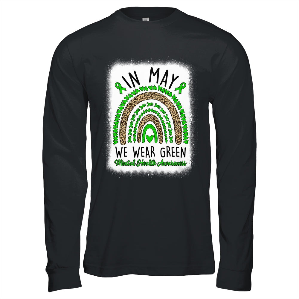 In May We Wear Green Rainbow Mental Health Awareness Month Shirt & Hoodie | siriusteestore