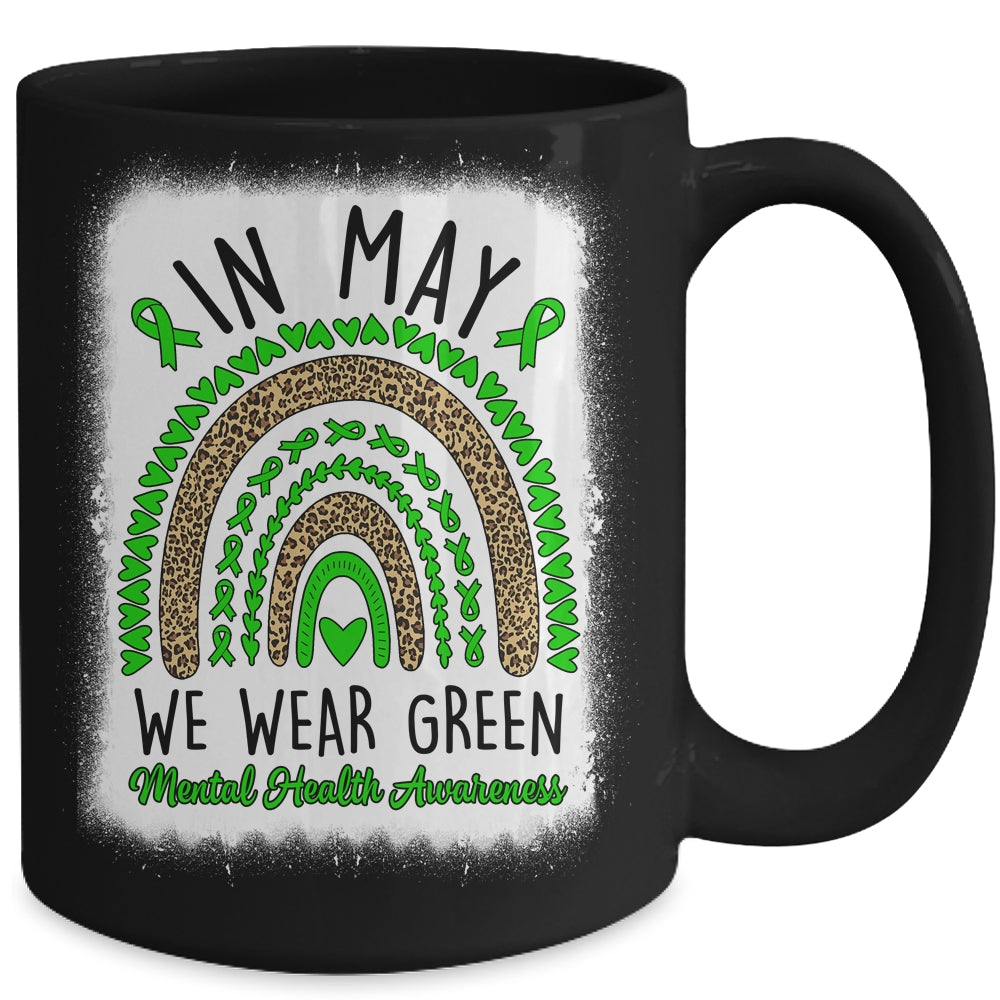 In May We Wear Green Rainbow Mental Health Awareness Month Mug | siriusteestore