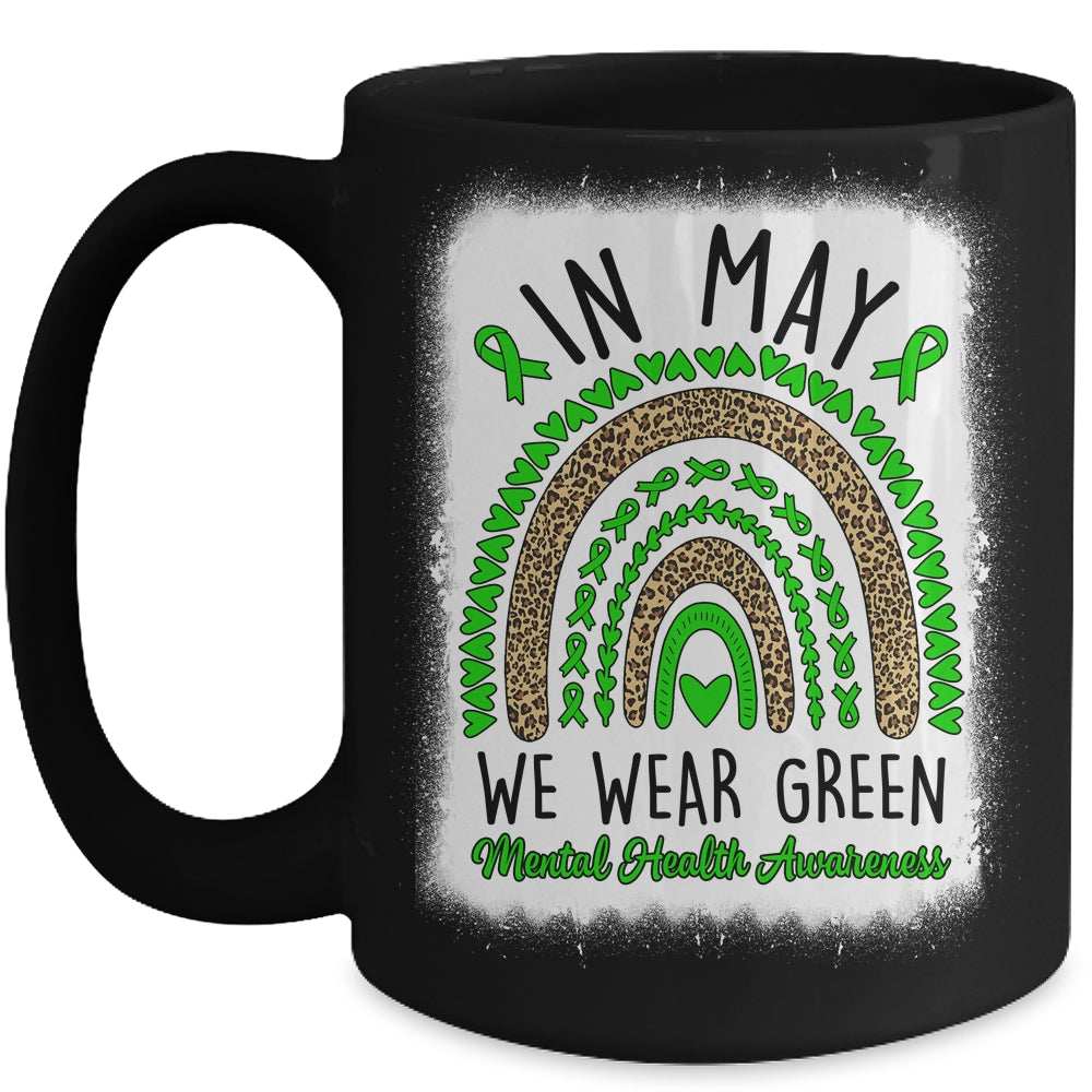 In May We Wear Green Rainbow Mental Health Awareness Month Mug | siriusteestore