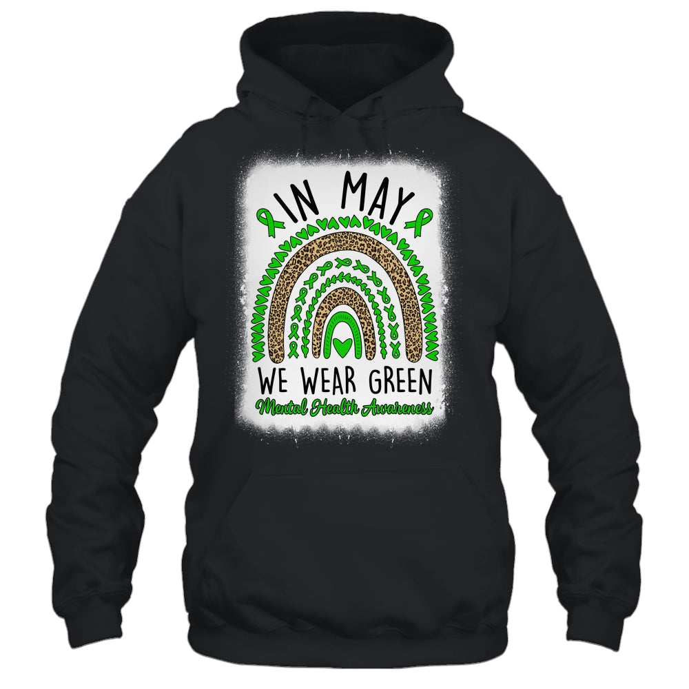 In May We Wear Green Rainbow Mental Health Awareness Month Shirt & Hoodie | siriusteestore