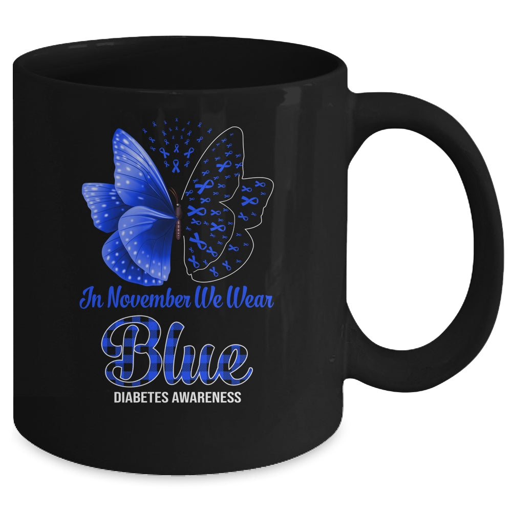 In November We Wear Blue Diabetes Awareness Butterfly Mug | siriusteestore