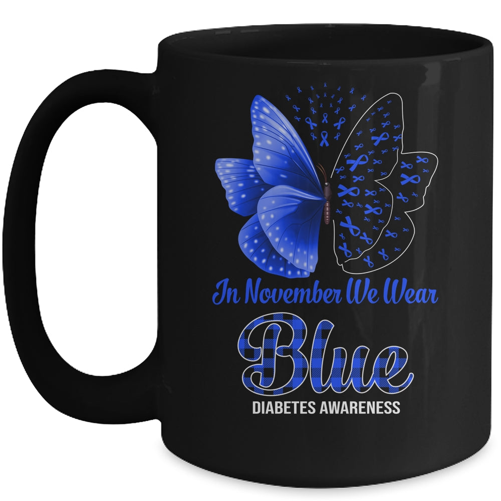 In November We Wear Blue Diabetes Awareness Butterfly Mug | siriusteestore