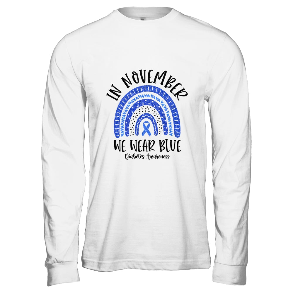 In November We Wear Blue Diabetes Awareness Rainbow Shirt & Hoodie | siriusteestore