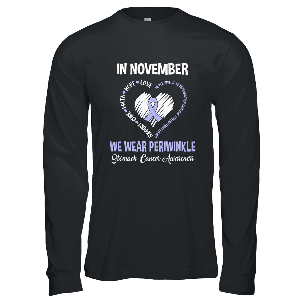 In November We Wear Periwinkle Stomach Cancer Awareness Hope Love Faith Shirt & Hoodie | siriusteestore