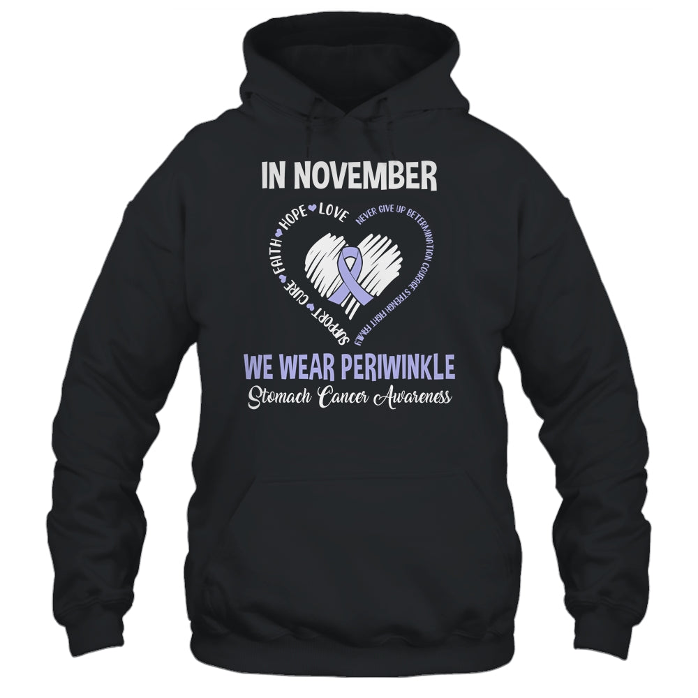 In November We Wear Periwinkle Stomach Cancer Awareness Hope Love Faith Shirt & Hoodie | siriusteestore