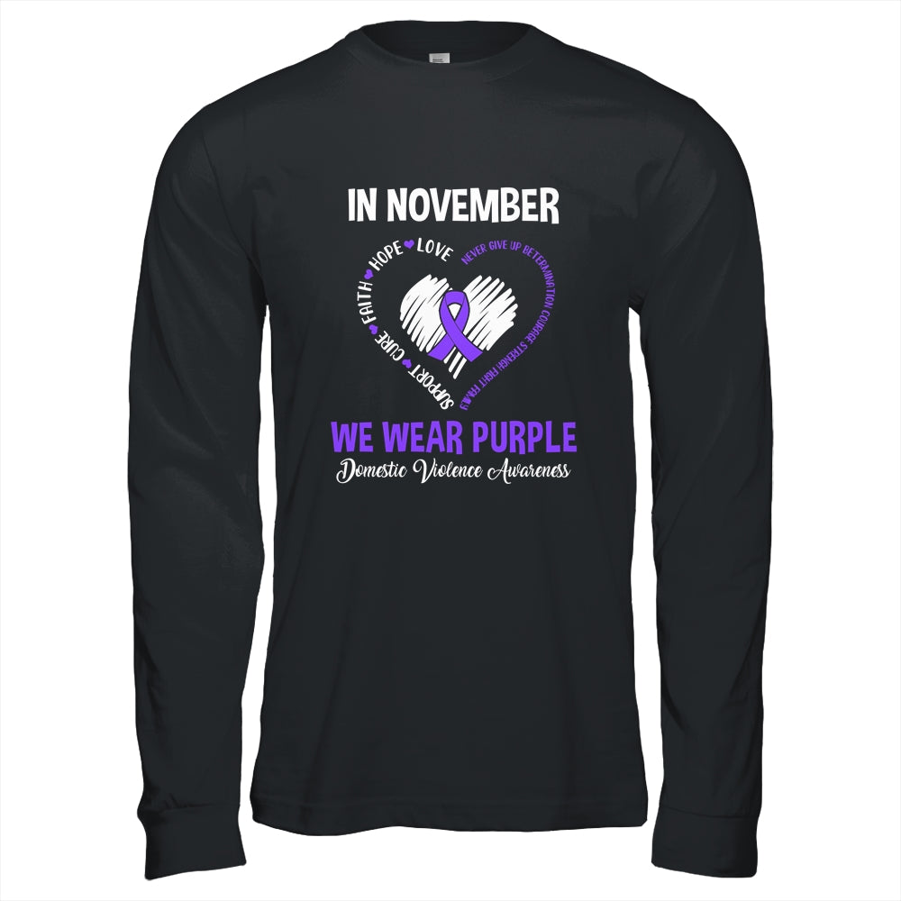 In November We Wear Purple Domestic Violence Awareness Hope Love Faith Shirt & Hoodie | siriusteestore