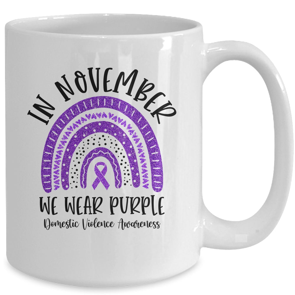 In November We Wear Purple Domestic Violence Awareness Rainbow Mug | siriusteestore