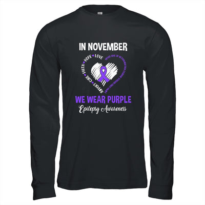 In November We Wear Purple Epilepsy Awareness  Hope Love Faith Shirt & Hoodie | siriusteestore