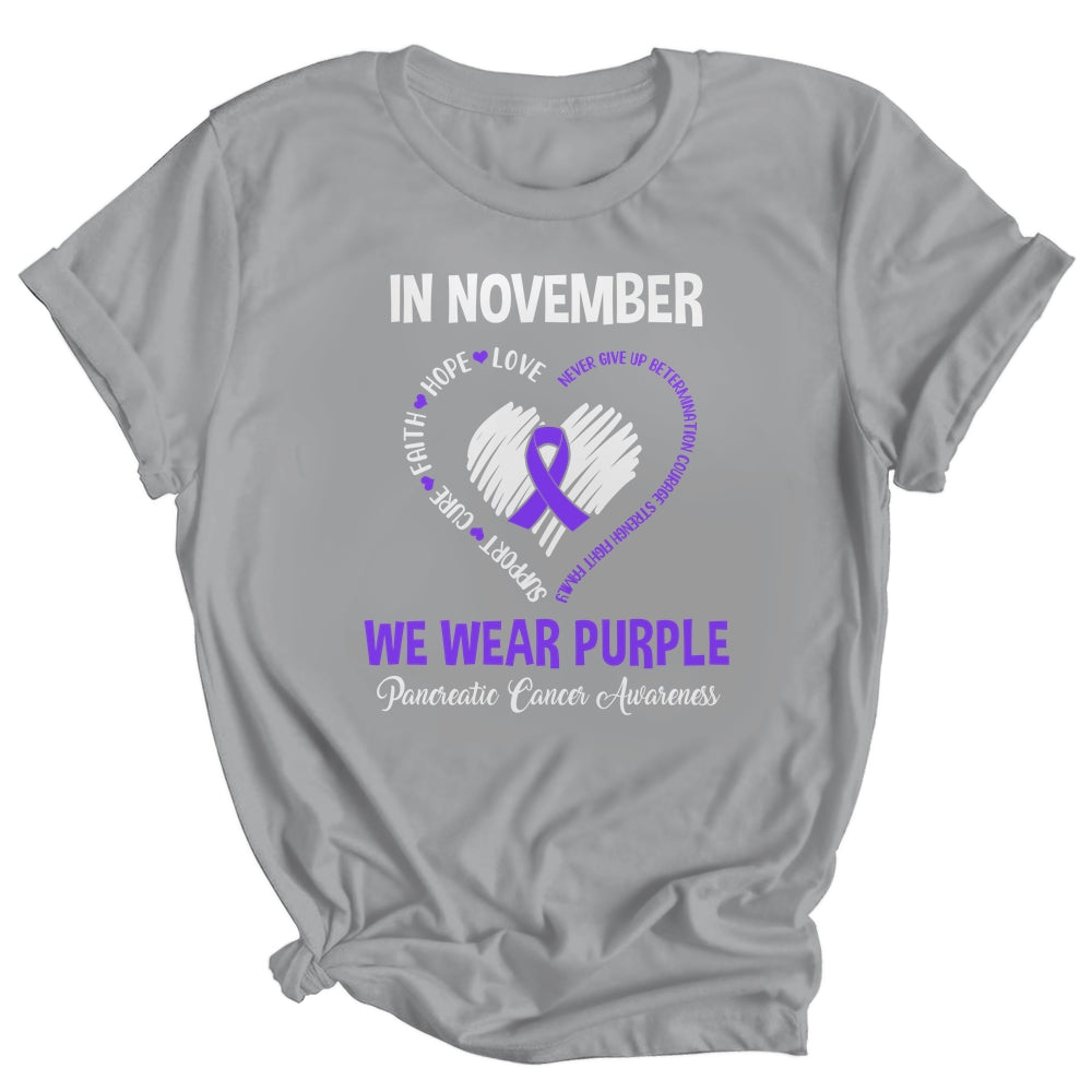 In November We Wear Purple Pancreatic Cancer Awareness Hope Love Faith Shirt & Hoodie | siriusteestore
