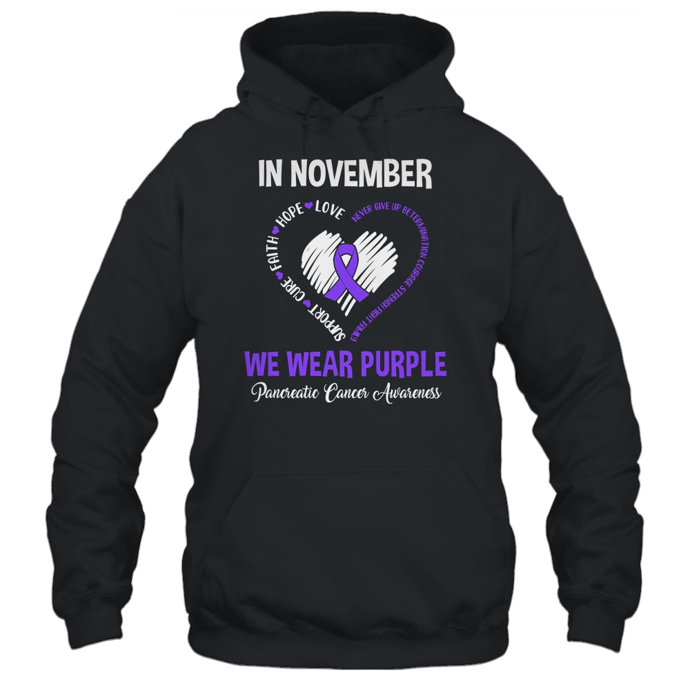 In November We Wear Purple Pancreatic Cancer Awareness Hope Love Faith Shirt & Hoodie | siriusteestore