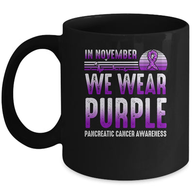 In November We Wear Purple Pancreatic Cancer Awareness Mug | siriusteestore