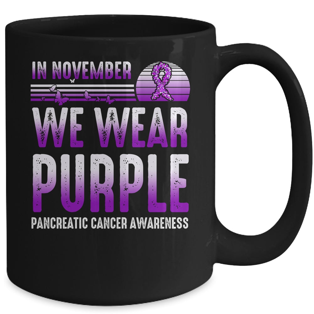 In November We Wear Purple Pancreatic Cancer Awareness Mug | siriusteestore