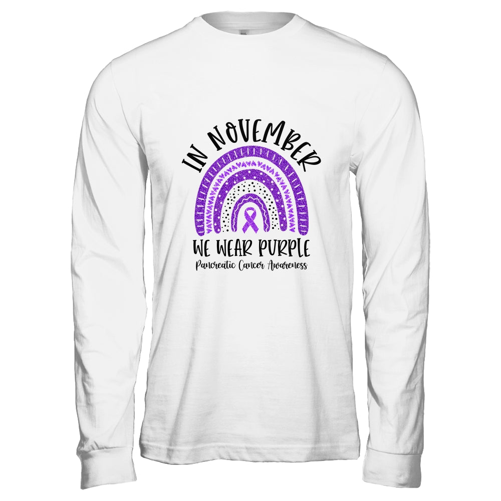 In November We Wear Purple Pancreatic Cancer Awareness Rainbow Shirt & Hoodie | siriusteestore