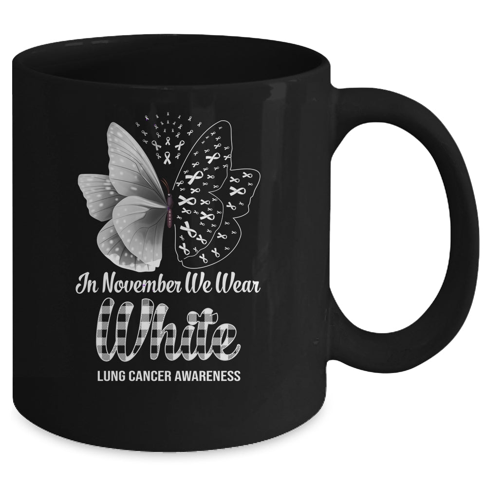 In November We Wear White Lung Cancer Awareness Butterfly Mug | siriusteestore