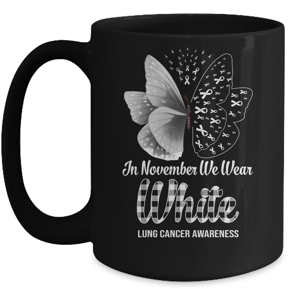In November We Wear White Lung Cancer Awareness Butterfly Mug | siriusteestore