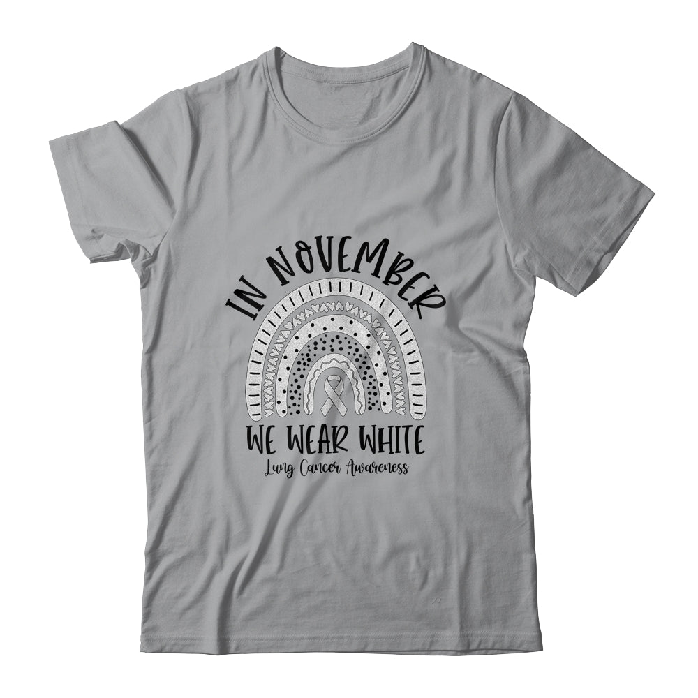 In November We Wear White Lung Cancer Awareness Rainbow Shirt & Hoodie | siriusteestore