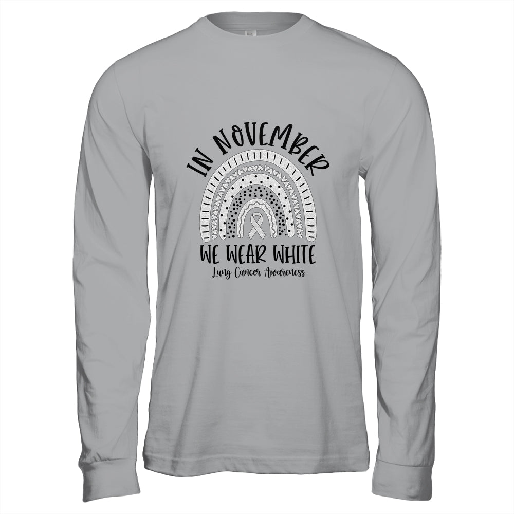 In November We Wear White Lung Cancer Awareness Rainbow Shirt & Hoodie | siriusteestore