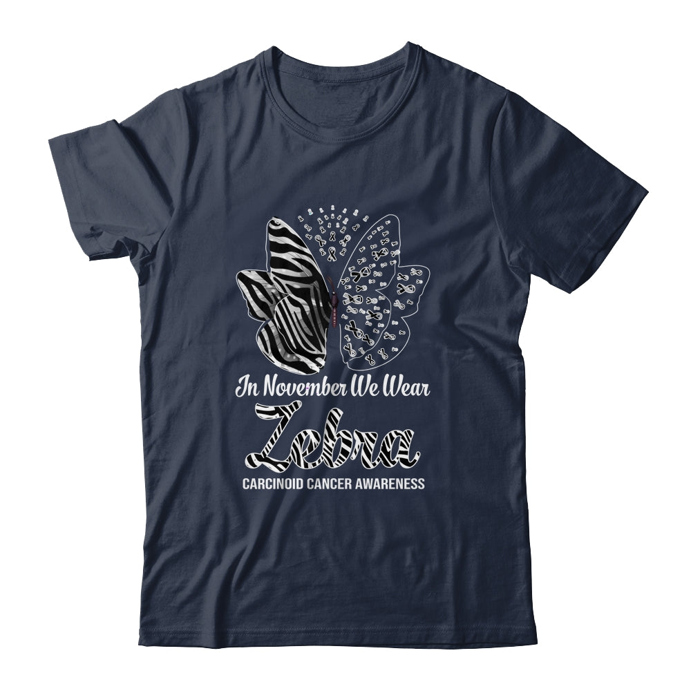 In November We Wear Zebra Carcinoid Cancer Awareness Butterfly Shirt & Hoodie | siriusteestore