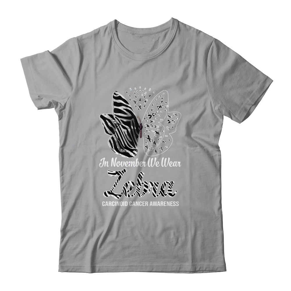 In November We Wear Zebra Carcinoid Cancer Awareness Butterfly Shirt & Hoodie | siriusteestore