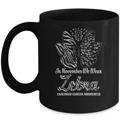 In November We Wear Zebra Carcinoid Cancer Awareness Butterfly Mug | siriusteestore