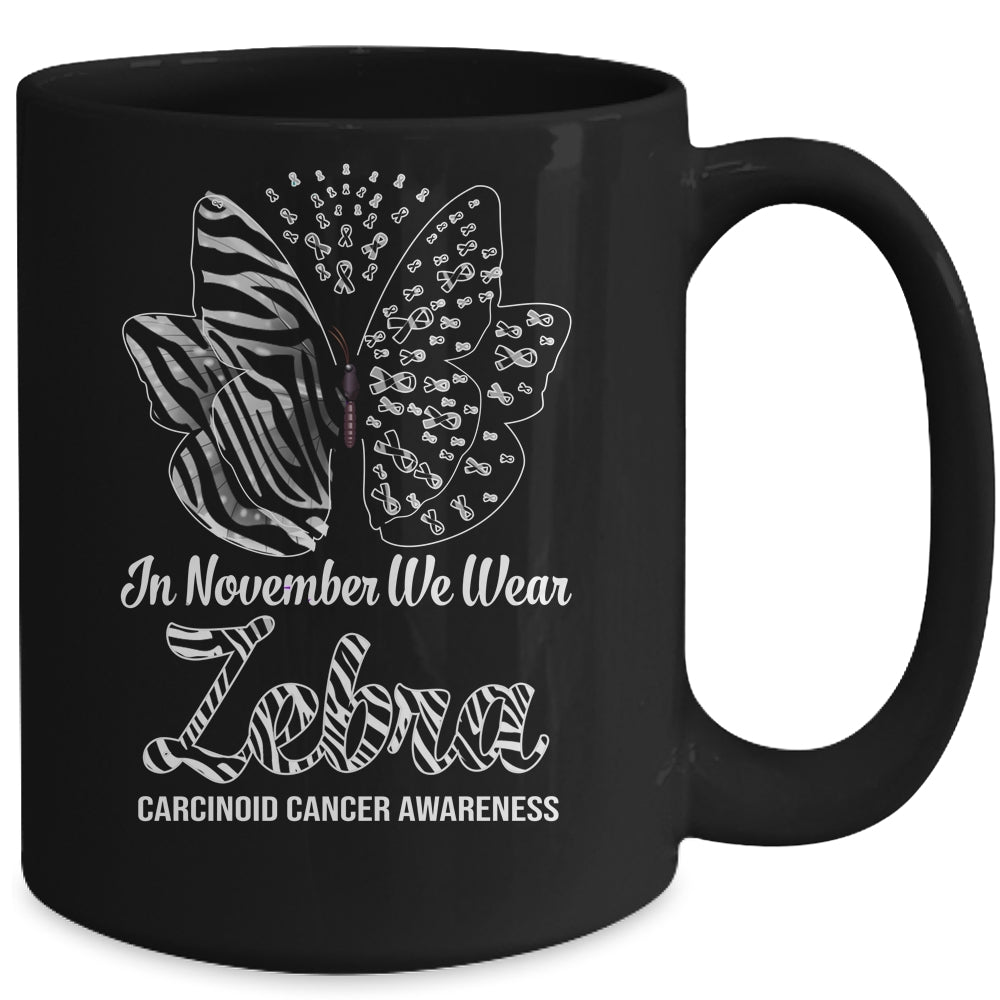 In November We Wear Zebra Carcinoid Cancer Awareness Butterfly Mug | siriusteestore