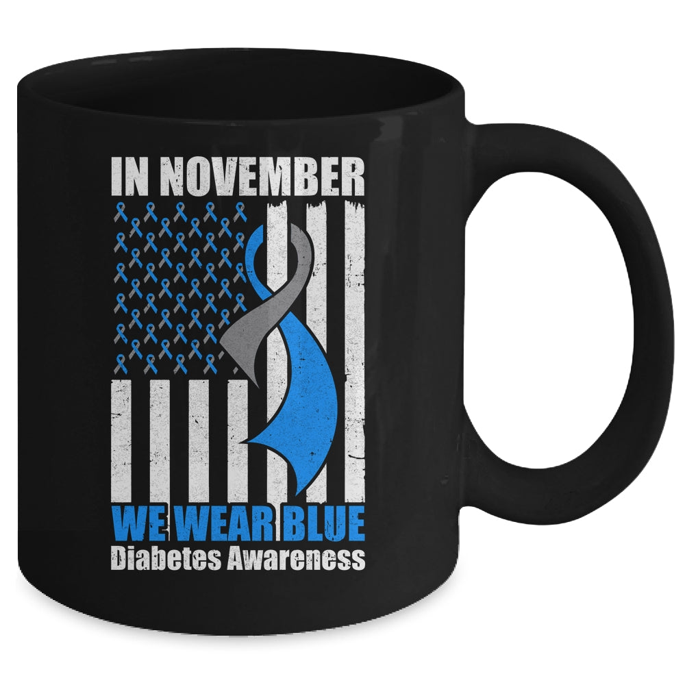 In November we Wear Blue T1D T2D Diabetic Diabetes Awareness Mug | siriusteestore