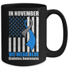 In November we Wear Blue T1D T2D Diabetic Diabetes Awareness Mug | siriusteestore