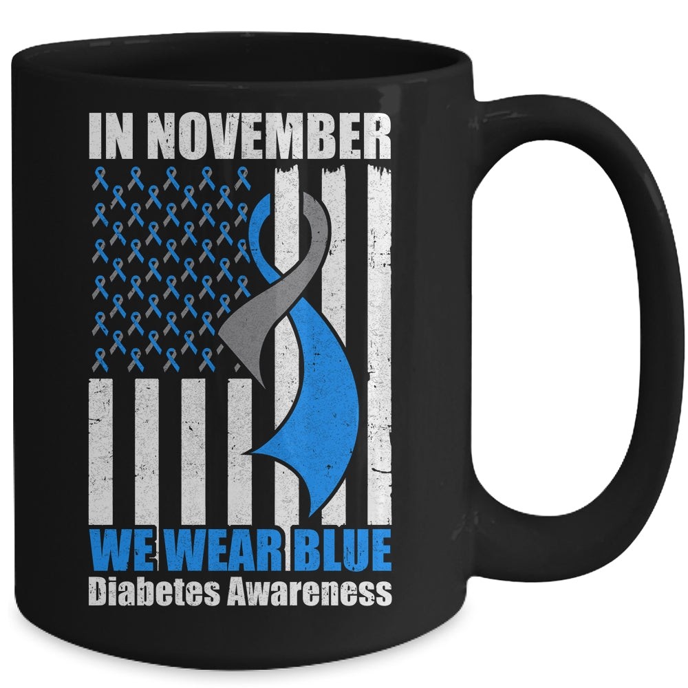 In November we Wear Blue T1D T2D Diabetic Diabetes Awareness Mug | siriusteestore
