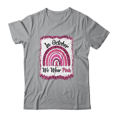In October We Wear Breast Cancer Awareness Rainbow Shirt & Hoodie | siriusteestore