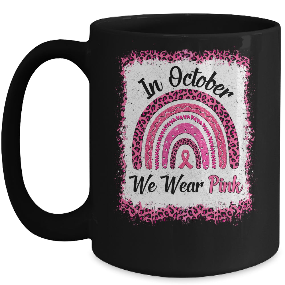 In October We Wear Breast Cancer Awareness Rainbow Mug | siriusteestore