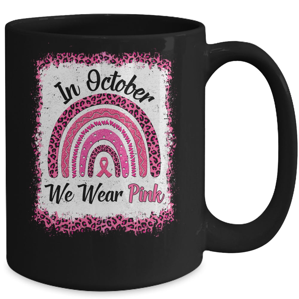 In October We Wear Breast Cancer Awareness Rainbow Mug | siriusteestore