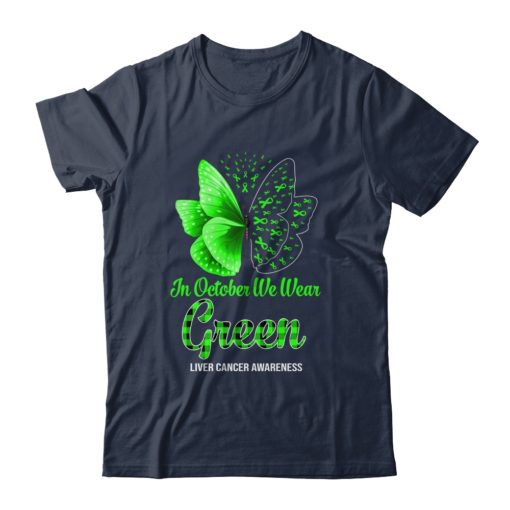 In October We Wear Green Liver Cancer Awareness Butterfly Shirt & Hoodie | siriusteestore