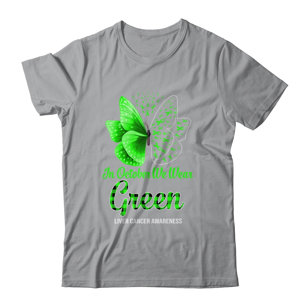 In October We Wear Green Liver Cancer Awareness Butterfly Shirt & Hoodie | siriusteestore