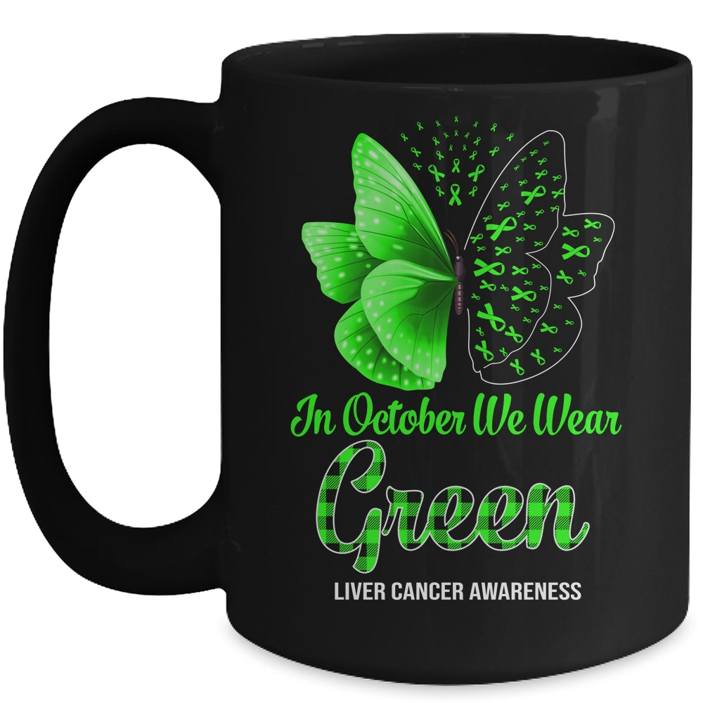 In October We Wear Green Liver Cancer Awareness Butterfly Mug | siriusteestore