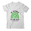 In October We Wear Green Liver Cancer Awareness Rainbow Shirt & Hoodie | siriusteestore