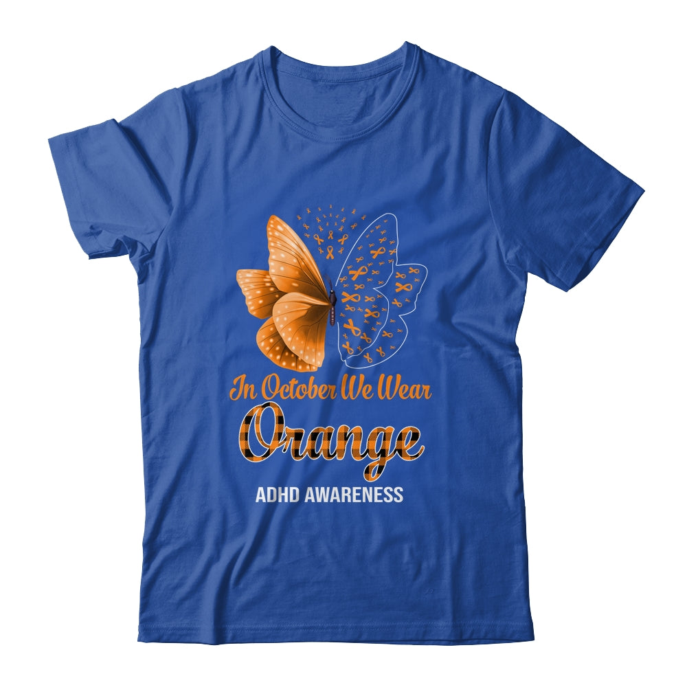 In October We Wear Orange ADHD Awareness Butterfly Shirt & Hoodie | siriusteestore