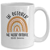 In October We Wear Orange ADHD Awareness Rainbow Mug | siriusteestore