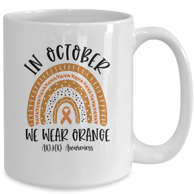 In October We Wear Orange ADHD Awareness Rainbow Mug | siriusteestore