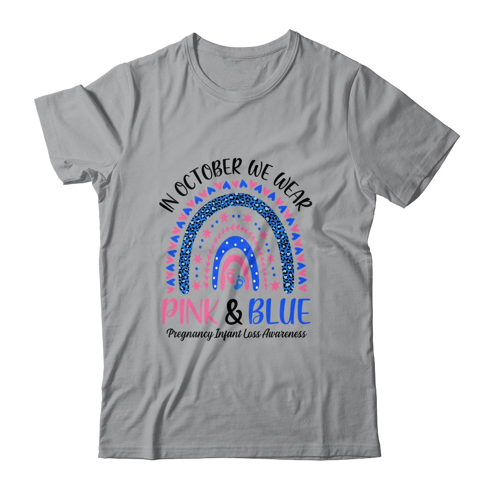 In October We Wear Pink And Blue Pregnancy Infant Loss Shirt & Hoodie | siriusteestore