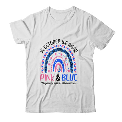 In October We Wear Pink And Blue Pregnancy Infant Loss Shirt & Hoodie | siriusteestore