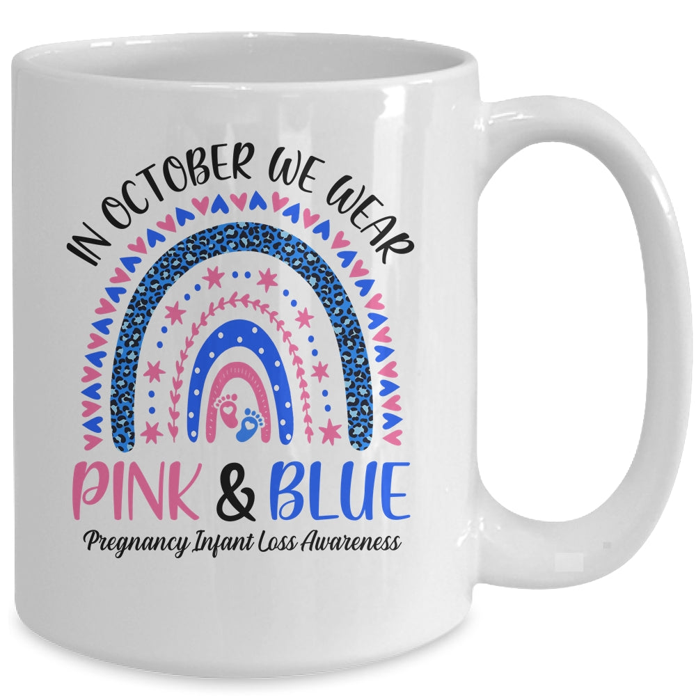 In October We Wear Pink And Blue Pregnancy Infant Loss Mug | siriusteestore