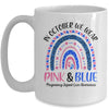 In October We Wear Pink And Blue Pregnancy Infant Loss Mug | siriusteestore