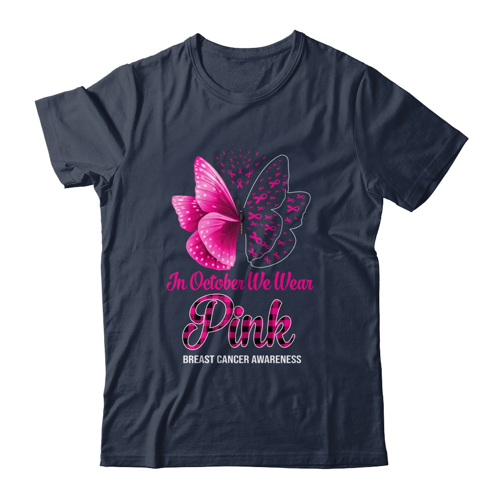 In October We Wear Pink Breast Cancer Awareness Butterfly Shirt & Hoodie | siriusteestore