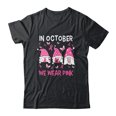 In October We Wear Pink Breast Cancer Awareness Gnome Shirt & Hoodie | siriusteestore