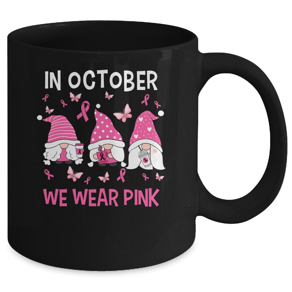 In October We Wear Pink Breast Cancer Awareness Gnome Mug | siriusteestore