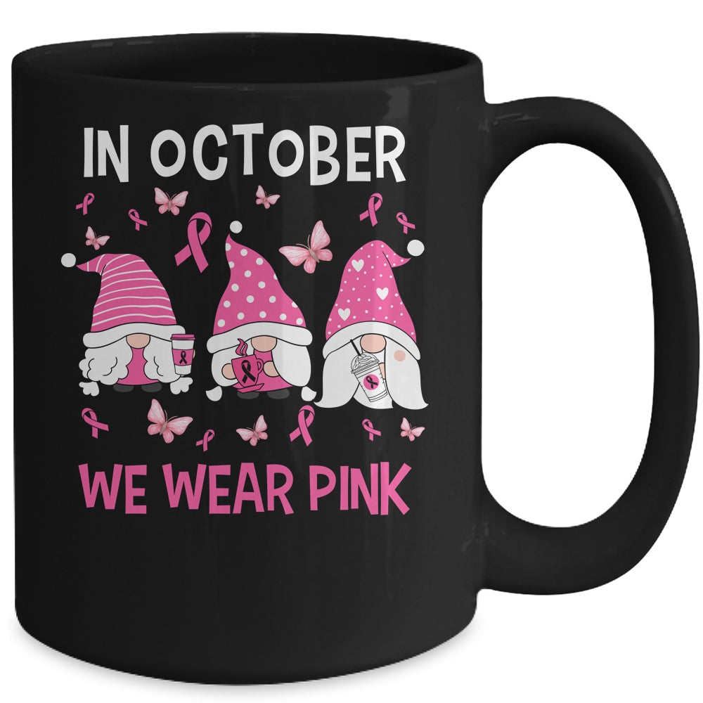 In October We Wear Pink Breast Cancer Awareness Gnome Mug | siriusteestore