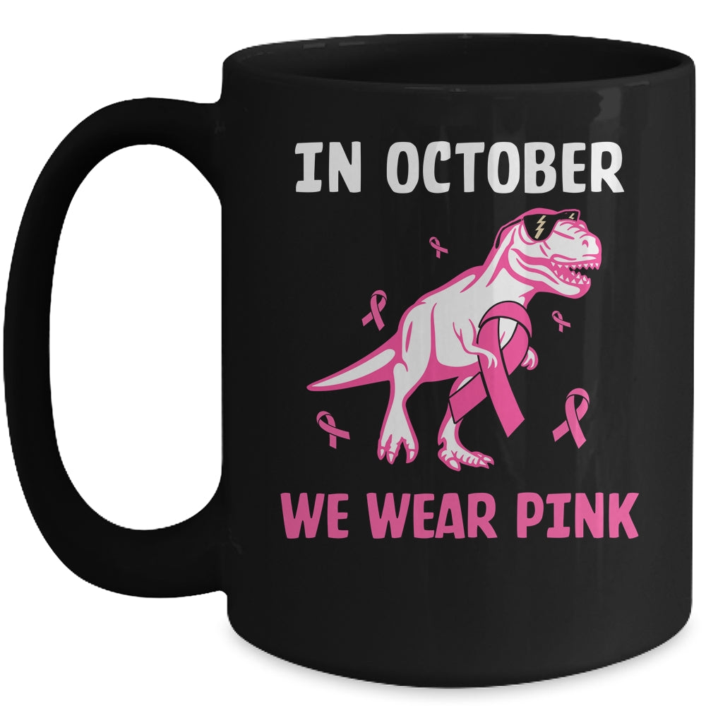 In October We Wear Pink Breast Cancer Awareness Kids Boys Mug | siriusteestore